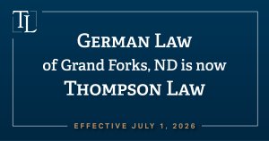 Thompson Law, PLLC of grand forks is now thompson law announcement banner